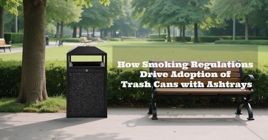 How Smoking Regulations Drive Adoption of Trash Cans with Ashtrays
